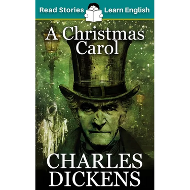 A Christmas Carol: CEFR level B1 (ELT Graded Reader)