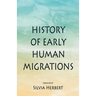 History of Early Human Migrations