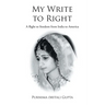 My Write to Right: A story-ised autobiography