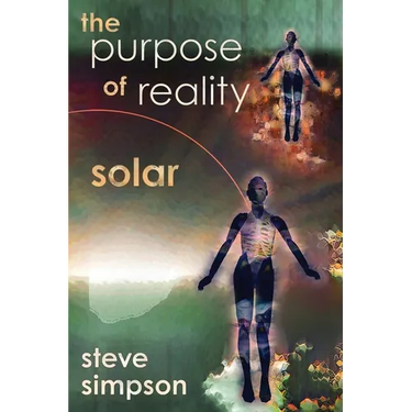 The Purpose of Reality: Solar