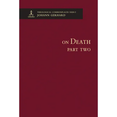 On Death II - Theological Commonplaces