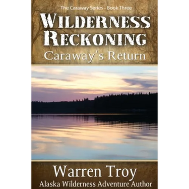 Wilderness Reckoning