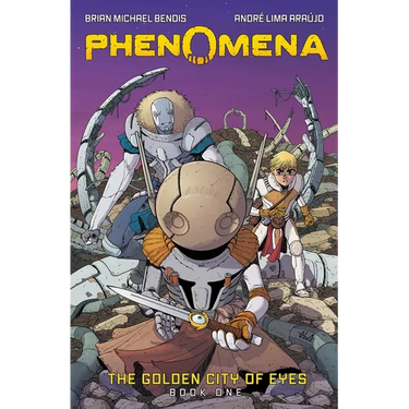 Phenomena Book One: The Golden City of Eyes: A Graphic Novel