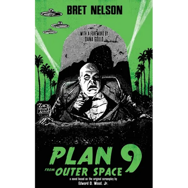 Plan 9 From Outer Space: The Novelization