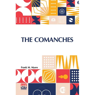 The Comanches: A History Of White's Battalion, Virginia Cavalry, Laurel Brig., Hampton Div., A. N. V., C. S. A.