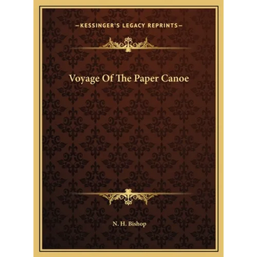 Voyage Of The Paper Canoe