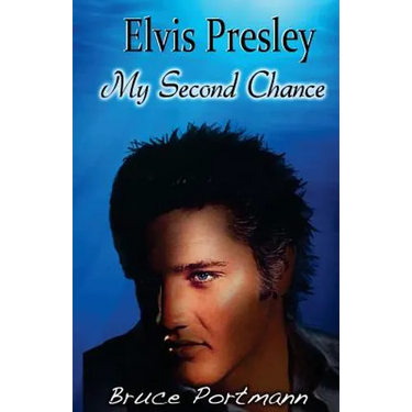 Elvis Presley: My Second Chance