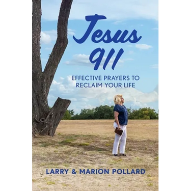 Jesus 911: Effective Prayers to Reclaim Your Life