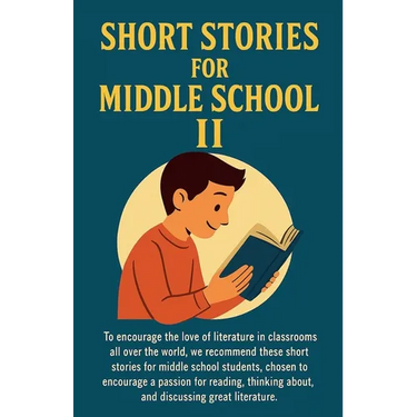 Short Stories for Middle School II