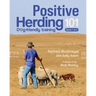 Positive Herding 101: Dog-friendly training