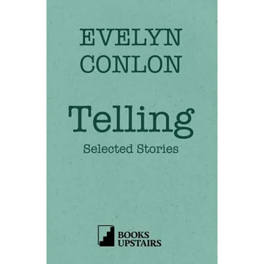 Telling: Selected Stories