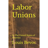 Labor Unions: In The United States of America