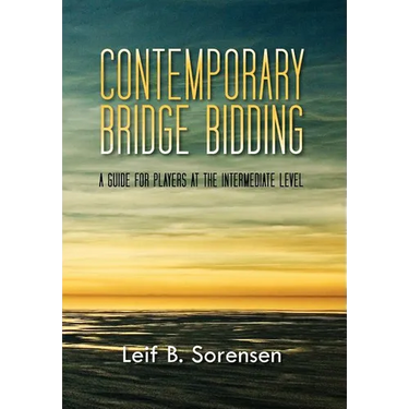 Contemporary Bridge Bidding: A Guide for Players at the Intermediate Level
