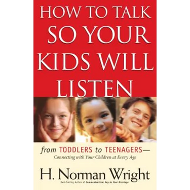 How to Talk So Your Kids Will Listen