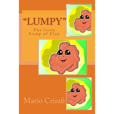 "Lumpy" The Little Lump of Clay
