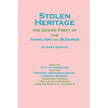 Stolen Heritage: The Grand Theft of the Hamilton and Scourge