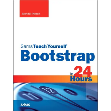 Bootstrap in 24 Hours, Sams Teach Yourself