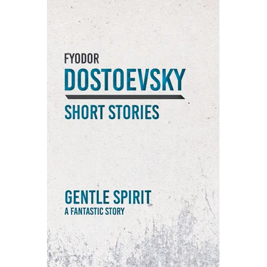 Gentle Spirit; A Fantastic Story