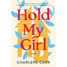Hold My Girl