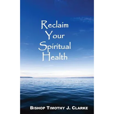 Reclaim Your Spiritual Health