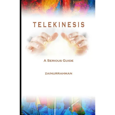 Telekinesis: A Serious Guide