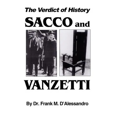 The Verdict of History, Sacco and Vanzetti