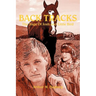 Back Tracks: The Saga Of Josh and Little Bird
