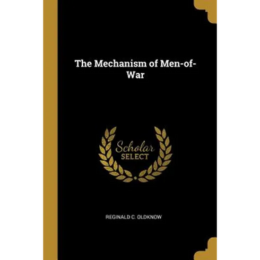 The Mechanism of Men-of-War