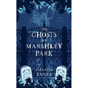 The Ghosts of Marshley Park