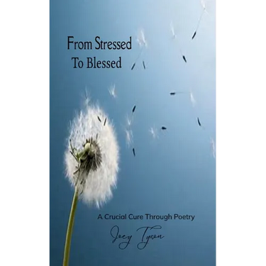 From Stressed to Blessed