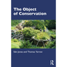 The Object of Conservation: An Ethnography of Heritage Practice