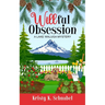 Willful Obsession: A Lake Waluga Cozy Mystery Novella