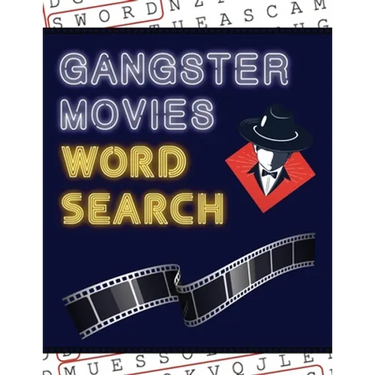 Gangster Movies Word Search: 50+ Film Puzzles With Action Movie Pictures Have Fun Solving These Large-Print Word Find Puzzles!