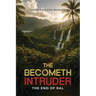 The Becometh Intruder: The End of RAL
