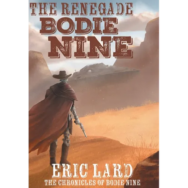 The Renegade Bodie Nine