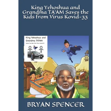 King Yehoshua and Grandma TA'AM Saves the Kids from Virus Kovid-33