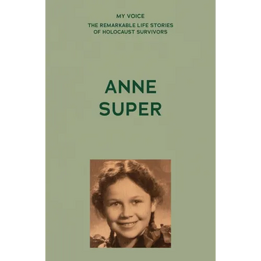 My Voice: Anne Super: A Citizen of the World