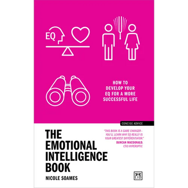 The Emotional Intelligence Book: How to Develop Your Eq for a More Successful Life