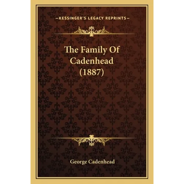 The Family Of Cadenhead (1887)