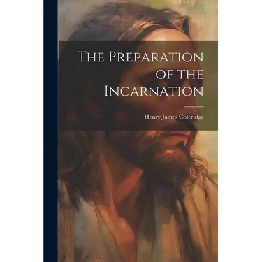 The Preparation of the Incarnation