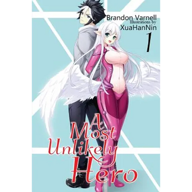 A Most Unlikely Hero, Volume 1