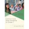 Common Core State Standards for Grade 7: Language Arts Instructional Strategies and Activities
