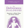 The Deliverance Dialogues: Perspectives on Mental Illness and Demonic Influence
