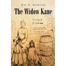 The Widow Kane