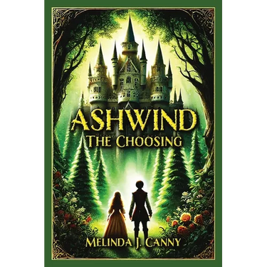 Ashwind: The Choosing: The Choosing