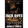 Jack Boyz N Da Bronx 3