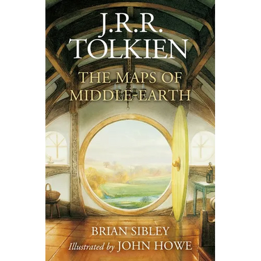 The Maps of Middle-Earth: The Essential Maps of J.R.R. Tolkien's Fantasy Realm from Númenor and Beleriand to Wilderland and Middle-Earth
