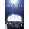 The Holy Quran and the Sciences of Nature