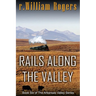 Rails Along The Valley