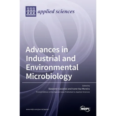 Advances in Industrial and Environmental Microbiology